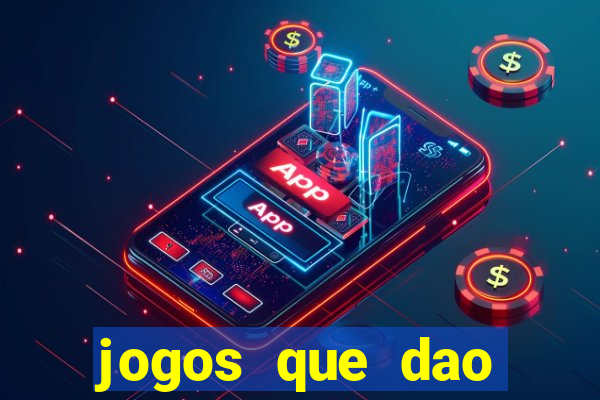 jogos que dao dinheiro sem deposito